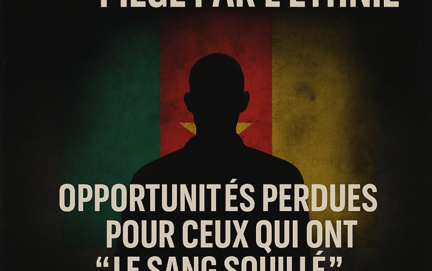Cameroun : L’ethnie comme condamnation à perpétuité ?